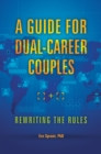 Image for A Guide for Dual-Career Couples: Rewriting the Rules