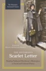 Image for The historian&#39;s Scarlet letter: reading Nathaniel Hawthorne&#39;s masterpiece as social and cultural history