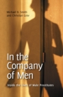 Image for In the Company of Men: Inside the Lives of Male Prostitutes