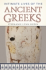 Image for Intimate lives of the ancient Greeks