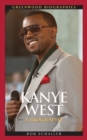 Image for Kanye West: A Biography