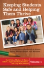 Image for Keeping students safe and helping them thrive: a collaborative handbook on school safety, mental health, and wellness