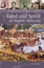 Image for Land and spirit in native America