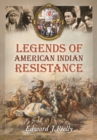 Image for Legends of American Indian Resistance