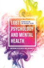 Image for LGBT psychology and mental health: emerging research and advances