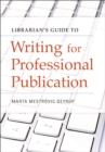 Image for Librarian&#39;s Guide to Writing for Professional Publication