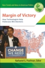 Image for Margin of victory: how technologists help politicians win elections