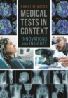 Image for Medical tests in context: innovations and insights