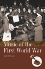 Image for Music of the First World War