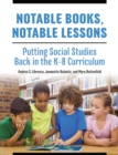 Image for Notable Books, Notable Lessons: Putting Social Studies Back in the K-8 Curriculum