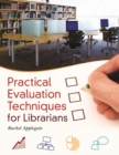 Image for Practical evaluation techniques for librarians