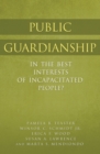Image for Public Guardianship: In the Best Interests of Incapacitated People?