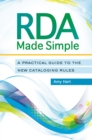 Image for RDA Made Simple: A Practical Guide to the New Cataloging Rules