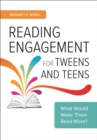 Image for Reading engagement for tweens and teens: what would make them read more?