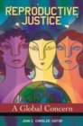 Image for Reproductive justice: a global concern
