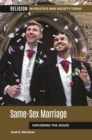 Image for Same-Sex Marriage: Exploring the Issues