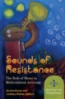 Image for Sounds of resistance: the role of music in multicultural activism
