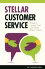 Image for Stellar customer service: training library staff to exceed expectations