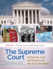 Image for The Supreme Court: controversies, cases, and characters from John Jay to John Roberts