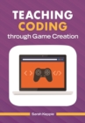 Image for Teaching coding through game creation