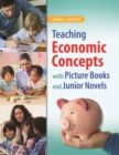 Image for Teaching economic concepts with picture books and junior novels