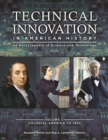Image for Technical innovation in American history: an encyclopedia of science and technology