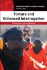 Image for Torture and enhanced interrogation: a reference handbook