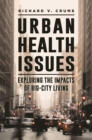 Image for Urban health issues: exploring the impacts of big-city living