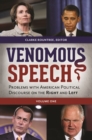 Image for Venomous speech: problems with American political discourse on the right and left
