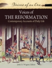 Image for Voices of the Reformation: Contemporary Accounts of Daily Life