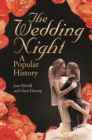 Image for The Wedding Night: A Popular History