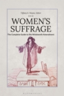 Image for Women&#39;s suffrage: the complete guide to the 19th Amendment
