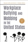 Image for Workplace Bullying and Mobbing in the United States