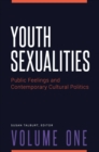 Image for Youth Sexualities: Public Feelings and Contemporary Cultural Politics