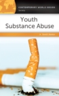 Image for Youth Substance Abuse: A Reference Handbook