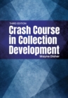 Image for Crash course in collection development