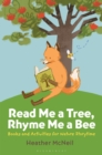 Image for Read Me a Tree, Rhyme Me a Bee
