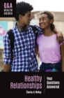 Image for Healthy relationships: your questions answered