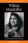 Image for Wilma Mankiller: a life in American history