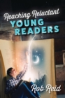 Image for Reaching reluctant young readers