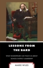 Image for Lessons from the Bard: what Shakespeare can teach us about school district leadership