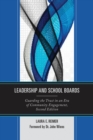 Image for Leadership and School Boards: Guarding the Trust in an Era of Community Engagement