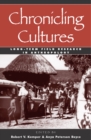 Image for Chronicling Cultures : Long-Term Field Research in Anthropology