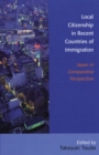 Image for Local citizenship in recent countries of immigration: Japan in comparative perspective