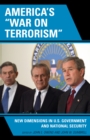 Image for America&#39;s &#39;War on Terrorism&#39;: New Dimensions in U.S. Government and National Security