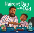 Image for Haircut Day with Dad