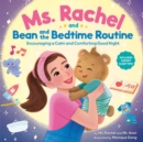 Image for Ms. Rachel and Bean and the Bedtime Routine