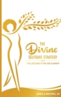 Image for The Divine SelfQare Strategy : A Wellness Guide To Total Body Alignment