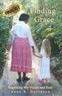 Image for Finding Grace : Regaining My Vision and Soul