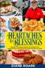 Image for Heartaches to Blessings : Memoir of a World Food Championship Finalist